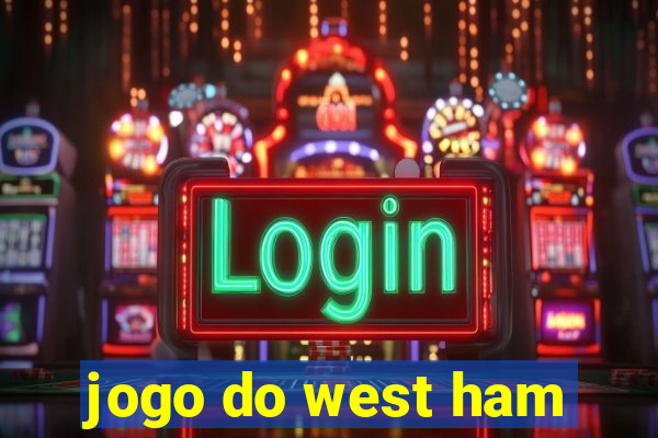 jogo do west ham